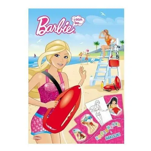 Barbie. I can be. Kolorowanka i naklejki