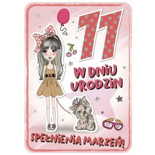 Czachorowski Kartka na 11 urodziny dla nastolatki gm746