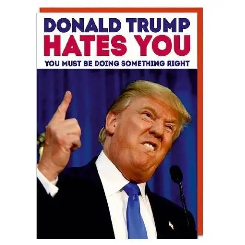 Inna (inny) Deanmorriscards- kartka donald trump hates you z kopertą