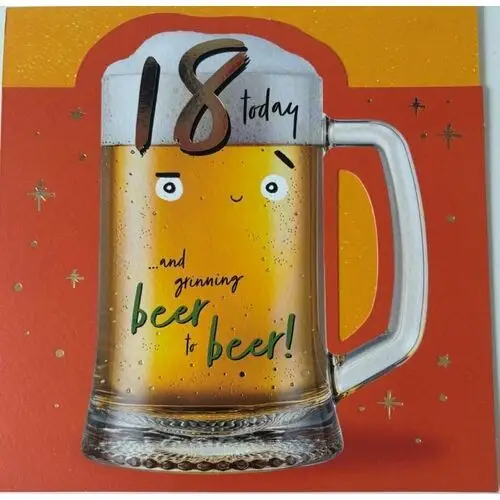 Kartka urodzinowa 18 today...and grinning beer to beer!- Cardfactory