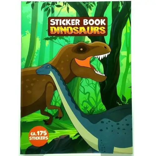 Książka z naklejkami. Dinozaury. ok. 175 naklejek