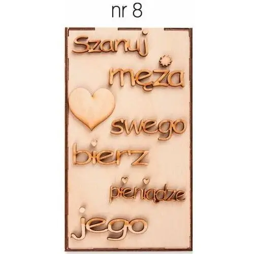 Drewniana Skarbonka Loveart 20cm z napisem Szanuj męża swego bierz pieniądze jego