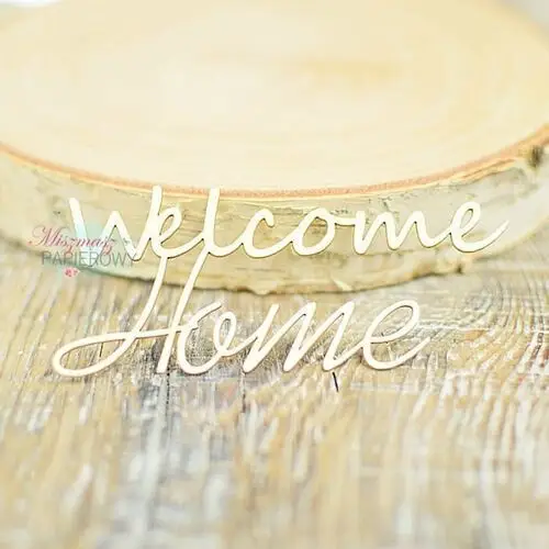 Napis 'welcome home'