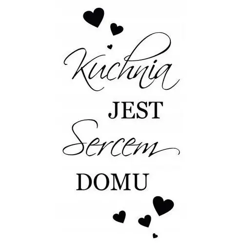 Naklejka ścienna napis Kuchnia jest sercem domu