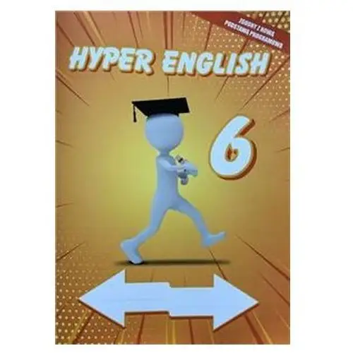 Praca zbiorowa Hyper english klasa 6 - ćwiczenie edukacyjne z naklejkami zeszyt